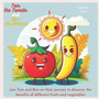 Tom the Tomato and Ban the Banana : Embracing Our Unique Qualities and Eating for Health