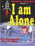 I Am Alone