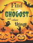 Find the Ghost : Halloween Hidden Picture Book for Kids: Seek and Find Activity Book for Kids
