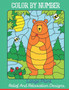 Color BY Number Large Print Relief And Relaxation Designs : Animal Coloring And Activity Book For Kids ( Color BY Number Books )