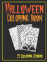 Halloween Coloring Book 25 Coloring Designs : Adult Coloring Book with Spooky Halloween Themed Designs