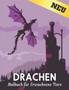 Drachen Malbuch fur Erwachsene Tiere : Stressabbauende Drachen-Designs 50 Einseitige Drachen zur Entspannung und Stressabbau 100-seitiges Malbuch Muster zum Stressabbau Tiere Malbuch