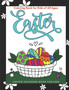 Easter Coloring Book For Kids Of All Ages : 50 Fun and Easy Happy Easter Coloring Pages for Kids