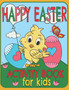 Happy Easter Activity Book For Kids : A Fun Toddlers And Kids Ages: 3-8 Easter Workbook Game For Learning, Coloring, Dot To Dot, Find The Differences, Mazes, and More!