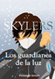 Skylers : Los Guardianes de la Luz