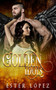 Golden Idols : Book Three in the Angel Chronicles Series