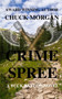 Crime Spree, A Buck Taylor Novel (Book 9) : 9