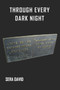 Through Every Dark Night