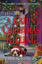 A Cajun Christmas Killing : A Cajun Country Mystery