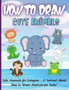 How To Draw Cute Animals : Amazing Step-by-Step Drawing and Activity Book for Kids to Learn to Draw How To Draw Cute Animals : Amazing Step-by-Step Drawing and Activity Book for Kids to Learn to Draw