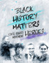 Black History Matters : Civil Rights Movement Heroes : 1