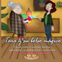 Tara y su bolso magico : Cuento sobre valores y para la autoestima