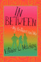 In-Between-My Brothers and Me
