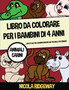 Libro da colorare per i bambini di 4 anni (Animali Carini) : Questo libro offre 40 pagine a colori. Questo libro e stato progettato per aiutare i bambini a sviluppare il controllo sulla penna e ad all