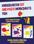 Kindergarten Cut and Paste Worksheets (Fish) : This book has 20 full colour worksheets. This book comes with 6 downloadable kindergarten PDF workbooks.