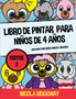 Libro de pintar para ninos de 4 anos (Ositos 2) : Este libro contiene 40 laminas para colorear. Este libro ayudara a los ninos pequenos a desarrollar el control de la pluma y ejercitar sus habilidades