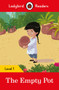 Ladybird Readers Level 1 - The Empty Pot (ELT Graded Reader)