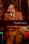 Oxford Bookworms Library: Level 6:: Dubliners