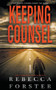 Keeping Counsel
