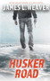Husker Road : A Jake Caldwell Thriller
