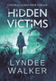Hidden Victims : A Nichelle Clarke Crime Thriller : 8