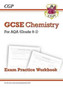 GCSE Chemistry AQA Exam Practice Workbook - Higher (answers sold separately)