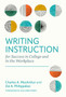 Writing Instruction for Success in College and in the Workplace