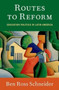 Routes to Reform : Education Politics in Latin America