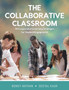 The Collaborative Classroom : 50 Cooperative Learning Strategies for Student Engagement