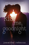 Kiss Me Goodnight : 4