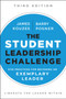 The Student Leadership Challenge : Five Practices for Becoming an Exemplary Leader