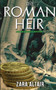 The Roman Heir : An Argolicus Mystery