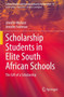 Scholarship Students in Elite South African Schools : The Gift of a Scholarship : 16