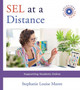 SEL at a Distance : Supporting Students Online : 0