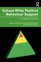 School-Wide Positive Behaviour Support : The Australian Handbook