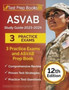 ASVAB Study Guide 2023-2024 : 3 Practice Exams and ASVAB Prep Book [12th Edition]