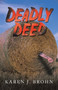 Deadly Deed