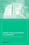 Promoting Assessment as Learning : Improving the Learning Process