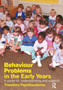 Behaviour Problems in the Early Years : A Guide for Understanding and Support