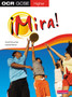 Mira OCR GCSE Spanish Higher Student Book Mira OCR GCSE Spanish Higher Student Book