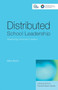 Distributed School Leadership : Developing Tomorrow's Leaders