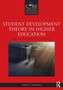 Student Development Theory in Higher Education : A Social Psychological Approach