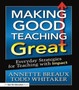 Making Good Teaching Great : Everyday Strategies for Teaching with Impact
