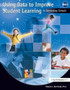 Using Data to Improve Student Learning in Elementary School