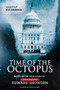 Time of the Octopus : Based on the true story of whistleblower Edward Snowden