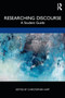 Researching Discourse : A Student Guide
