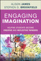 Engaging Imagination : Helping Students Become Creative and Reflective Thinkers