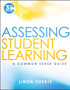 Assessing Student Learning : A Common Sense Guide