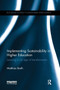Implementing Sustainability in Higher Education : Learning in an age of transformation
