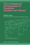 The Professional Development of Teachers: Practice and Theory